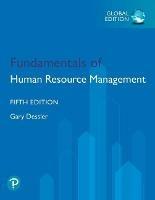 Fundamentals of Human Resource Management, Global Edition - Gary Dessler - cover