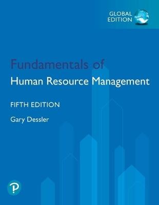 Fundamentals of Human Resource Management, Global Edition - Gary Dessler - cover