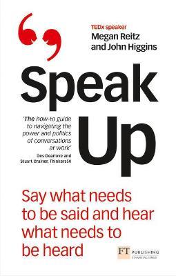 Speak Up - Megan Reitz,John Higgins - cover