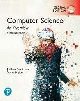 Computer Science: An Overview, Global Edition - J. Brookshear,Dennis Brylow - cover