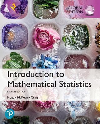 Introduction to Mathematical Statistics, Global Edition - Robert Hogg,Joeseph McKean,Allen Craig - cover