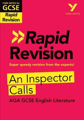 York Notes RAPID AQA GCSE (Revision Guide) An Inspector Calls - for 2026, 2027 exams - Mary Green - cover