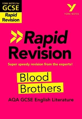 York Notes for AQA GCSE Rapid Revision: Blood Brothers catch up, revise and be ready for and 2023 and 2024 exams and assessments - Emma Slater - cover