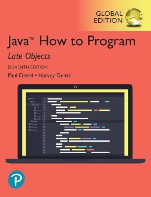 Java How to Program, Late Objects, Global Edition - Paul Deitel,Harvey Deitel - cover