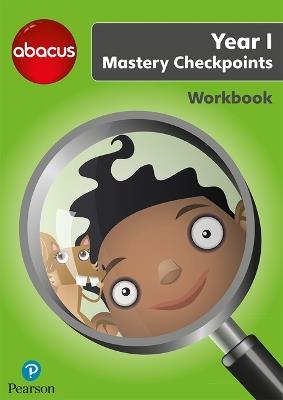 Abacus Mastery Checkpoints Workbook Year 1 / P2 - Ruth Merttens - cover