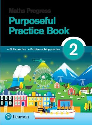 Maths Progress Purposeful Practice Book 2 Second Edition - Katherine Pate,Naomi Norman - cover