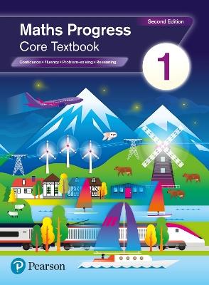 Maths Progress Second Edition Core Textbook 1: Second Edition - Katherine Pate,Naomi Norman - cover