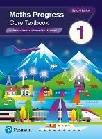 Maths Progress Second Edition Core Textbook 1: Second Edition