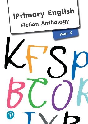 iPrimary English Anthology Year 5 Fiction - cover