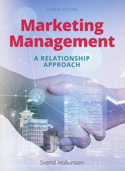 Marketing management a relationship approach - Svend Hollensen - copertina