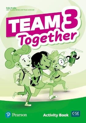 Team Together 3 Activity Book - Tessa Lochowski,Ines Avello,Michelle Mahony - cover