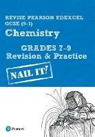 Pearson REVISE Edexcel GCSE (9-1) Chemistry Grades 7-9 Revision and Practice: For 2024 and 2025 assessments and exams (Revise Edexcel GCSE Science 16) - Sue Robilliard - cover