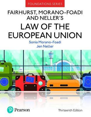 Fairhurst, Morano-Foadi and Neller's Law of the European Union - Sonia Morano-Foadi,Jen Neller - cover