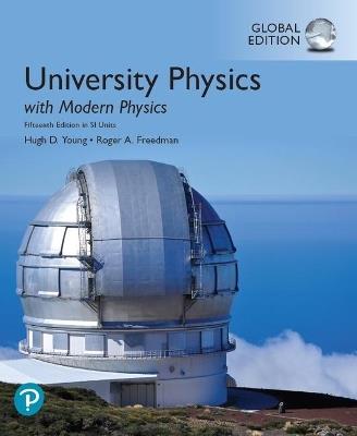 University Physics with Modern Physics, Global Edition - Hugh Young,Roger Freedman - cover