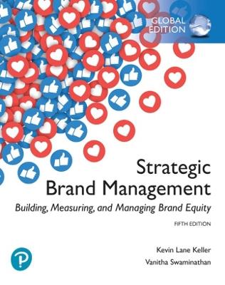 Strategic Brand Management: Building, Measuring, and Managing Brand Equity, Global Edition - Kevin Keller,Vanitha Swaminathan - cover