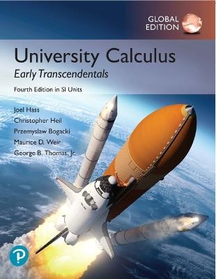 University Calculus: Early Transcendentals, Global Edition - Joel Hass,Christopher Heil,Maurice Weir - cover