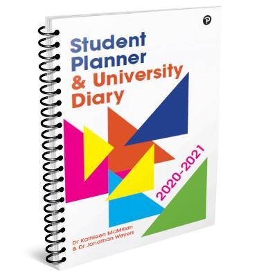 Student Planner and University Diary 2020-2021 - Jonathan Weyers,Kathleen McMillan - cover
