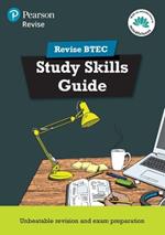 Pearson REVISE BTEC Study Skills Guide - 2023 and 2024 exams and assessments