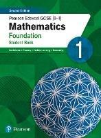 Pearson Edexcel GCSE (9-1) Mathematics Foundation Student Book 1: Second Edition
