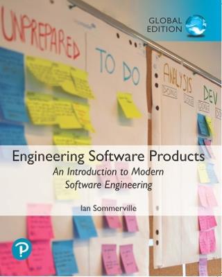Engineering Software Products: An Introduction to Modern Software Engineering, Global Edition - Ian Sommerville - cover