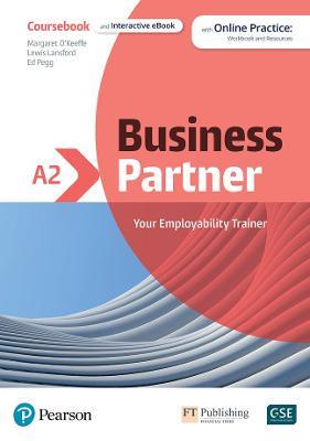 Business Partner A2 Coursebook & eBook with MyEnglishLab & Digital Resources - Pearson Education,Margaret O'Keeffe,Iwona Dubicka - cover