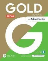 Gold 6e B2 First Student's Book with Interactive eBook, Online Practice, Digital Resources and App - cover