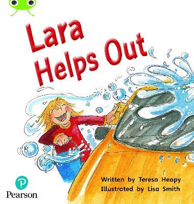 Bug Club Phonics - Phase 4 Unit 12: Lara Helps Out - Teresa Heapy - cover