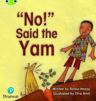 Bug Club Phonics - Phase 4 Unit 12: 'No' said the Yam - Teresa Heapy - cover