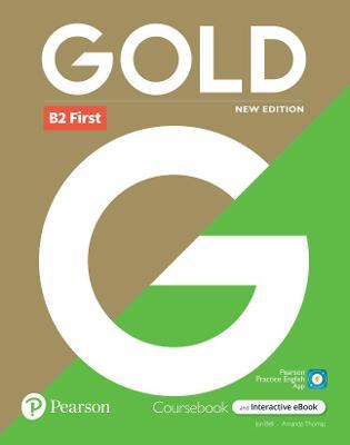 Gold 6e B2 First Student's Book with Interactive eBook, Digital Resources and App - cover