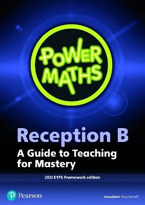 Power Maths Reception Teacher Guide B - 2021 edition - cover