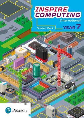 Inspire Computing International, Student Book, Year 7 - Paul Clowrey - cover
