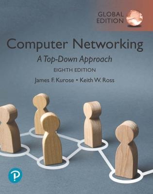 Computer Networking: A Top-Down Approach, Global Edition - James Kurose,Keith Ross - cover