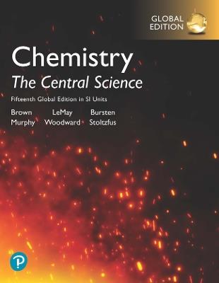 Chemistry: The Central Science in SI Units, Global Edition - Theodore Brown,H. LeMay,Bruce Bursten - cover