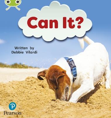 Bug Club Phonics - Phase 2 Unit 4: Can It? - Deborah Vilardi - cover