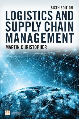 Logistics and Supply Chain Management - Martin Christopher - cover