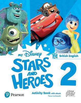 My Disney Stars and Heroes British Edition Level 2 Activity Book with eBook - Tessa Lochowski - cover
