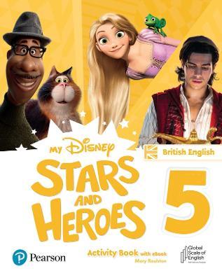 My Disney Stars and Heroes British Edition Level 5 Activity Book with eBook - Mary Roulston - cover