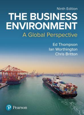 The Business Environment: A Global Perspective - Ed Thompson,Ian Worthington,Chris Britton - cover