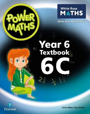 Power Maths 2nd Edition Textbook 6C - Tony Staneff,Josh Lury - cover