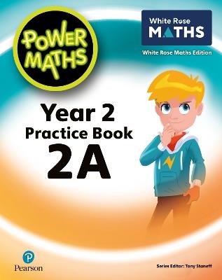 Power Maths 2nd Edition Practice Book 2A - Tony Staneff,Josh Lury - cover