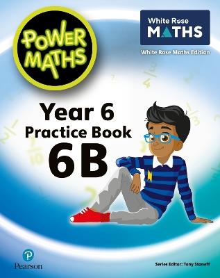 Power Maths 2nd Edition Practice Book 6B - Tony Staneff,Josh Lury - cover
