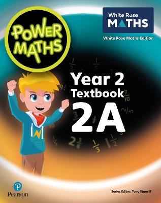 Power Maths 2nd Edition Textbook 2A - Tony Staneff,Josh Lury - cover