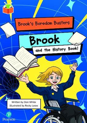 Bug Club Independent Phase 5 Unit 15: Brook's Boredom Busters: Brook and the History Book - cover