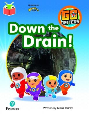 Bug Club Independent Phase 3 Unit 11: Go Jetters: Down the Drain - cover