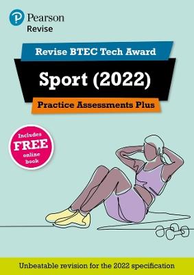 Pearson REVISE BTEC Tech Award Sport 2022 Practice Assessments Plus - 2023 and 2024 exams and assessments - Jenny Brown - cover