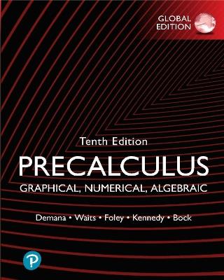 Precalculus: Graphical, Numerical, Algebraic, Global Edition - Franklin Demana,Bert Waits,Gregory Foley - cover