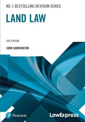 Law Express Revision Guide: Land Law (Revision Guide) - John Duddington - cover