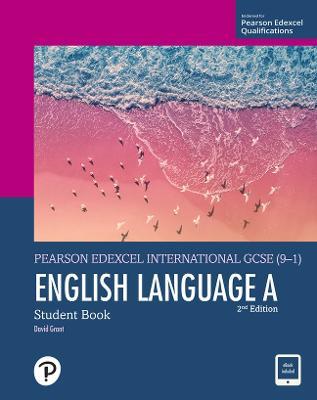 Pearson Edexcel International GCSE (9-1) English Language A Student Book - David Grant - cover