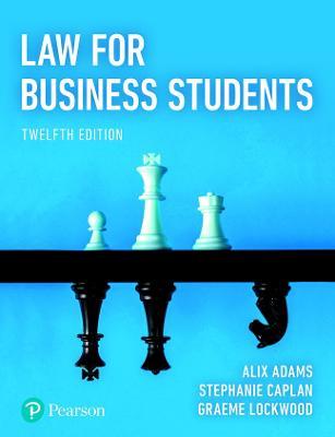 Law for Business Students - Alix Adams,Stephanie Caplan,Graeme Lockwood - cover