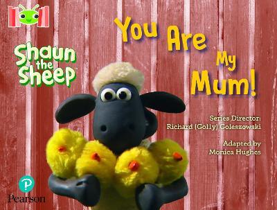 Bug Club Reading Corner: Age 4-7: Shaun the Sheep: You Are My Mum! - Monica Hughes - cover